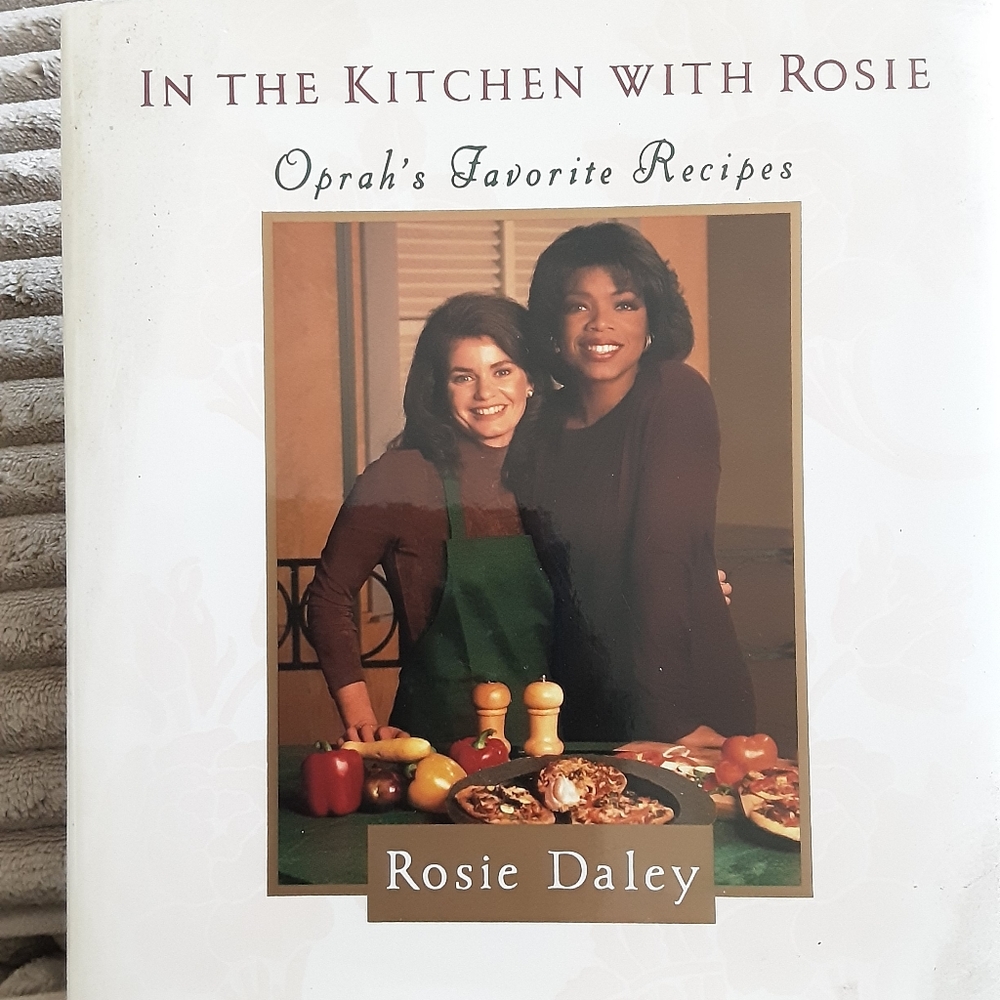 In The Kitchen With Rosie - Oprah's Favorite Recipe